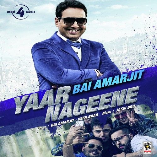 download Yaar Nageene Bai Amarjit mp3 song ringtone, Yaar Nageene Bai Amarjit full album download