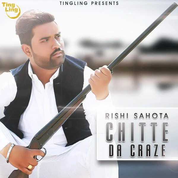download Chitte Da Craze Rishi Sahota mp3 song ringtone, Chitte Da Craze Rishi Sahota full album download