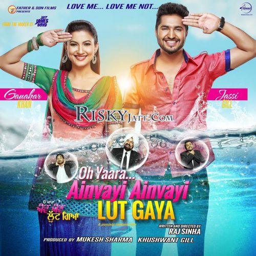 download Chan Ji Jassi Gill mp3 song ringtone, Oh Yaara Ainvayi Ainvayi Lut Gaya Jassi Gill full album download