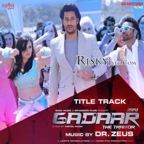 download Gadaar Title Track Harbhajan Mann, Dr Zeus, Fateh mp3 song ringtone, Gadaar Title Track Harbhajan Mann, Dr Zeus, Fateh full album download