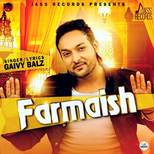 download Farmaish Gaivy Balz mp3 song ringtone, Farmaish Gaivy Balz full album download