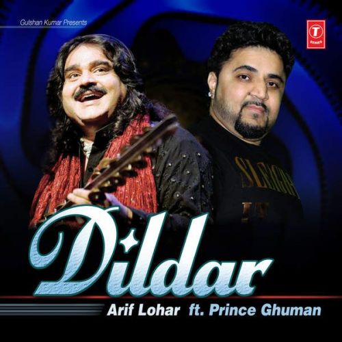 download Dildar Ft Prince Ghuman Arif Lohar mp3 song ringtone, Dildar Arif Lohar full album download