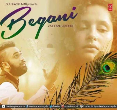 download Begani  ft Sumeet Dhillon Vattan Sandhu mp3 song ringtone, Begani Vattan Sandhu full album download