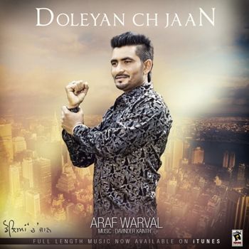 download B A Araf Warval mp3 song ringtone, Doleyan Ch Jaan Araf Warval full album download