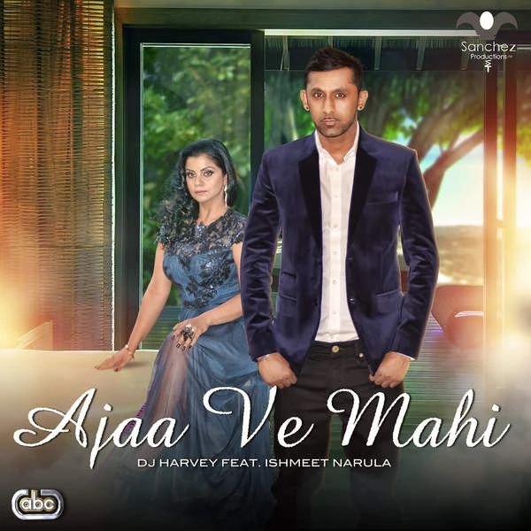download Ajaa Ve Mahi DJ Harvey, Ishmeet Narula mp3 song ringtone, Ajaa Ve Mahi DJ Harvey, Ishmeet Narula full album download