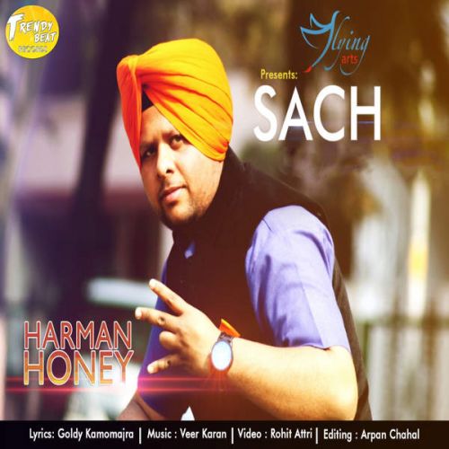 download Sach (Ft. Veer Karan) Harman Honey mp3 song ringtone, Sach Harman Honey full album download