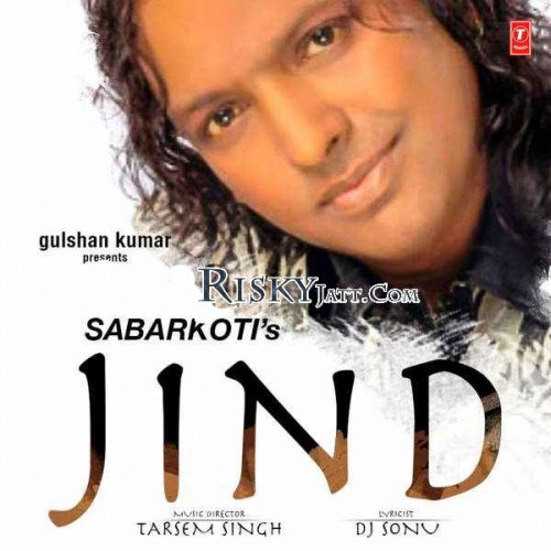 download Jind Sabar Koti mp3 song ringtone, Jind Sabar Koti full album download