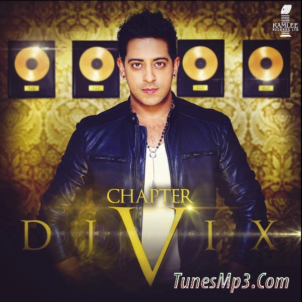 download Kade Kalja Dj Vix, Labh Janjua, Guess Who mp3 song ringtone, Chapter V (2015) Dj Vix, Labh Janjua, Guess Who full album download