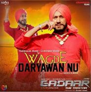 download Wagde Daryawan Nu Gursewak Mann, Harbhajan Mann mp3 song ringtone, Wagde Daryawan Nu (Gadaar) Gursewak Mann, Harbhajan Mann full album download