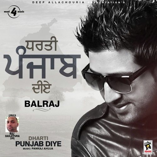 download Dharti Punjab Diye Balraj mp3 song ringtone, Dharti Punjab Diye Balraj full album download