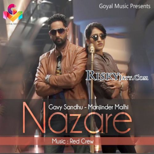 download Ishare Gavy Sandhu, Manjinder Malhi mp3 song ringtone, Nazare (2015) Gavy Sandhu, Manjinder Malhi full album download