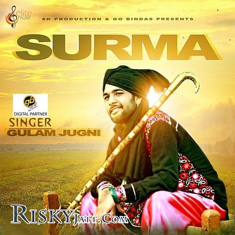 download Surma Gulam Jugni mp3 song ringtone, Surma Gulam Jugni full album download
