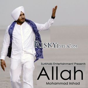 download Allah Mohammad Irshad mp3 song ringtone, Allah Mohammad Irshad full album download