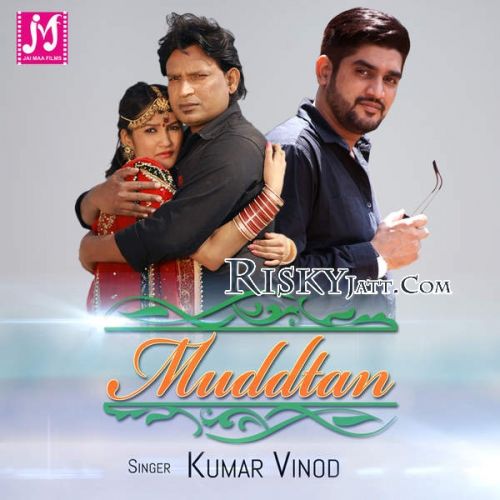 download Muddtan Kumar Vinod mp3 song ringtone, Muddtan Kumar Vinod full album download