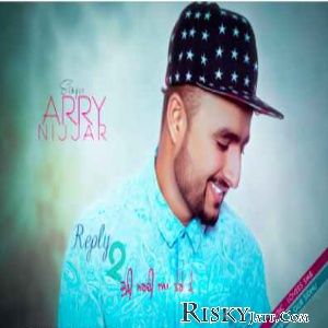 download Reply To Kuri Mardi Arry Nijjar mp3 song ringtone, Reply To Kuri Mardi Arry Nijjar full album download