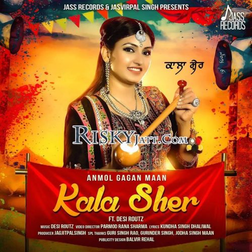 download Kala Sher Anmol Gagan Maan mp3 song ringtone, Kala Sher (Full Song) Anmol Gagan Maan full album download