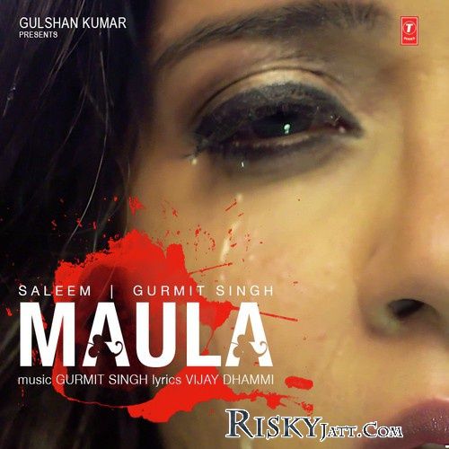 download Maula Master Saleem, Gurmit Singh mp3 song ringtone, Maula (Original) Master Saleem, Gurmit Singh full album download