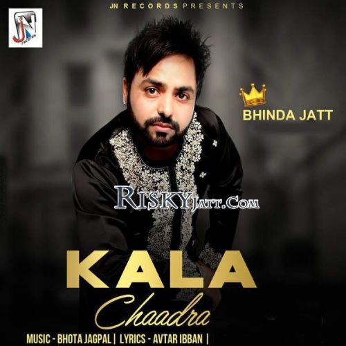 download Kala Chaadra Bhinda Jatt mp3 song ringtone, Kala Chaadra Bhinda Jatt full album download
