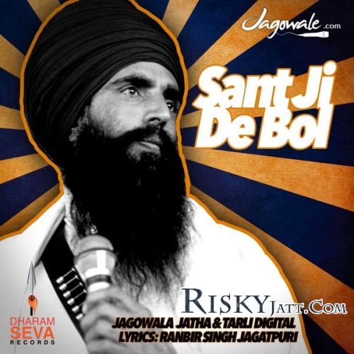 download Sant Ji De Bol Tarli Digital, Jagowale Jatha mp3 song ringtone, Sant Ji De Bol Tarli Digital, Jagowale Jatha full album download