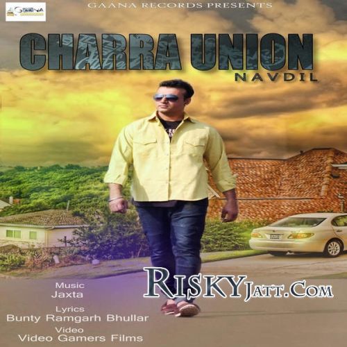 download Charra Union Navdil mp3 song ringtone, Charra Union Navdil full album download