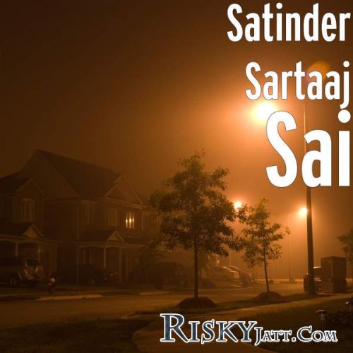 download Sai (New) Satinder Sartaaj mp3 song ringtone, Sai (New) Satinder Sartaaj full album download