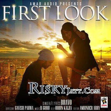 download First Look (Ft. R Guru) Bravo mp3 song ringtone, First Look Bravo full album download