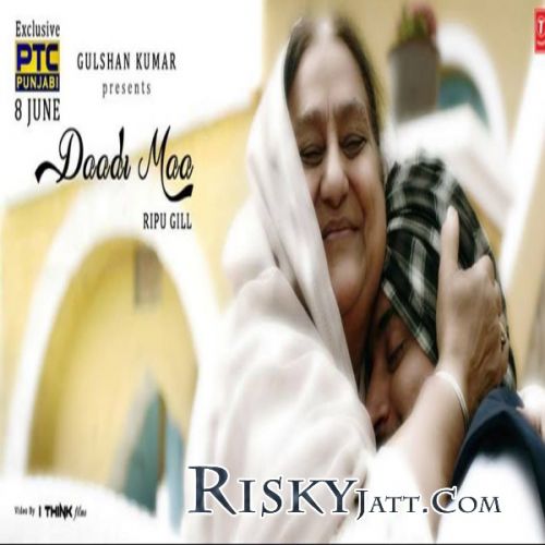 download Daadi Maa Ripu Gill mp3 song ringtone, Daadi Maa Ripu Gill full album download