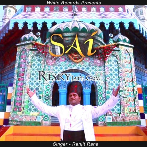 download Sai Ranjit Rana mp3 song ringtone, Sai Ranjit Rana full album download