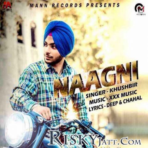 download Naagni Khusbir mp3 song ringtone, Naagni Khusbir full album download