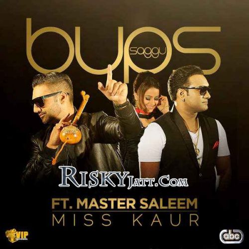download Miss Kaur Master Saleem, Bups Saggu mp3 song ringtone, Miss Kaur Master Saleem, Bups Saggu full album download