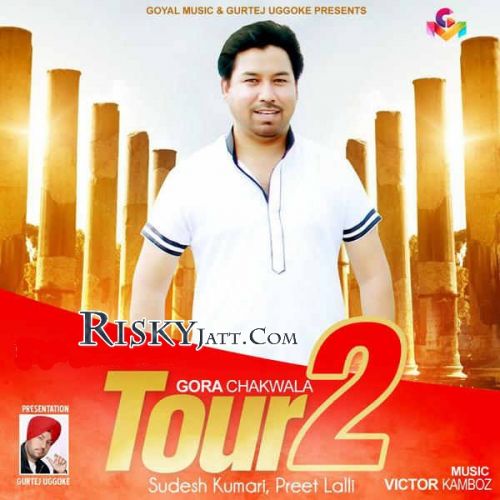 download Bhajpa Akali Gora Chak Wala, Sudesh Kumari mp3 song ringtone, Tour 2 Gora Chak Wala, Sudesh Kumari full album download