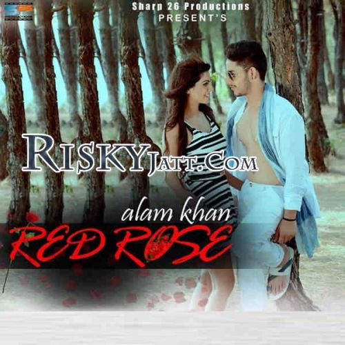 download Red Rose Alam Khan mp3 song ringtone, Red Rose Alam Khan full album download