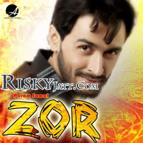 download Zor Param Somal mp3 song ringtone, Zor Param Somal full album download