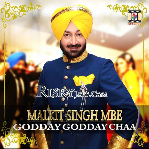 download Godday Godday Chaa Malkit Singh mp3 song ringtone, Godday Godday Chaa Malkit Singh full album download