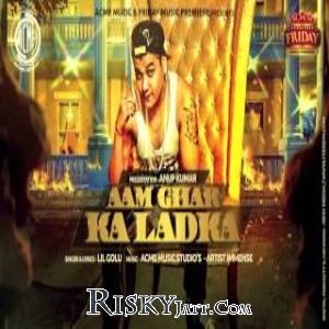 download Aam Ghar Ka Ladka Lil Golu mp3 song ringtone, Aam Ghar Ka Ladka Lil Golu full album download