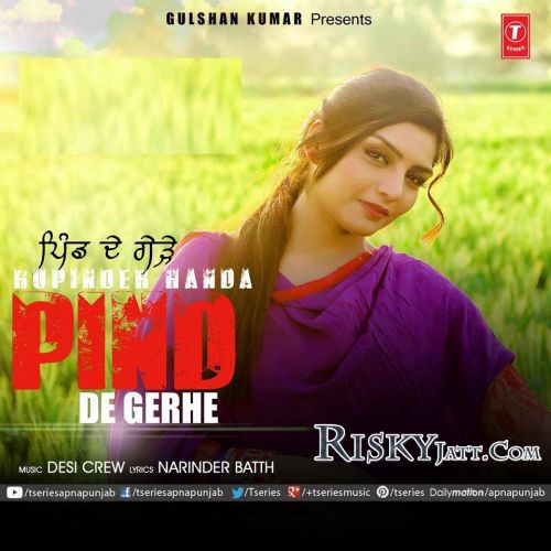 download Pind De Gerhe Ft Desi Crew Rupinder Handa mp3 song ringtone, Pind De Gerhe Rupinder Handa full album download