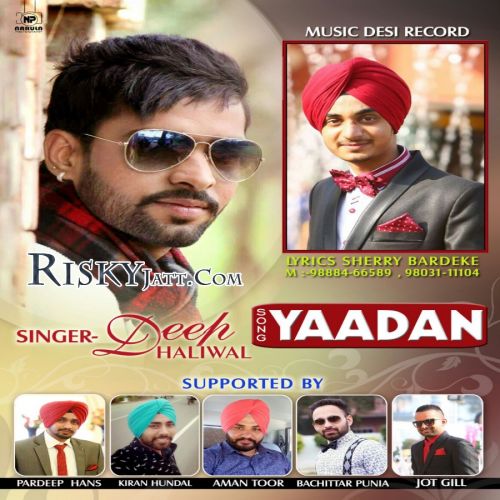 download Yaadaan Deep Dhaliwal mp3 song ringtone, Yaadaan Deep Dhaliwal full album download
