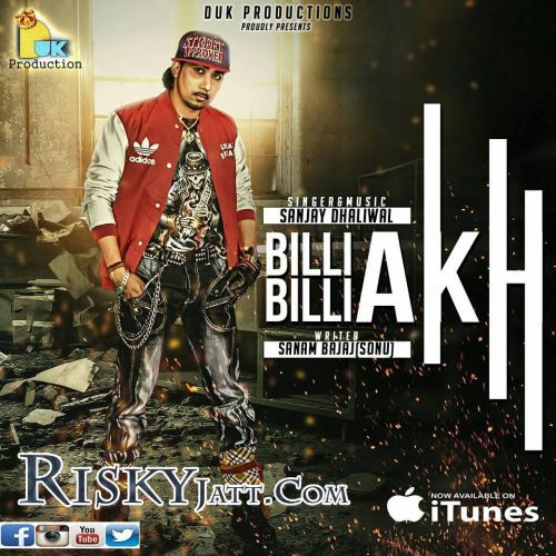 download Billi Billi Akh Sanjay Dhaliwal mp3 song ringtone, Billi Billi Akh Sanjay Dhaliwal full album download