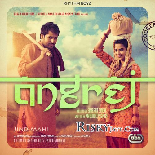 download Jind Mahi Sunidhi Chauhan mp3 song ringtone, Jind Mahi (Angrej) Sunidhi Chauhan full album download