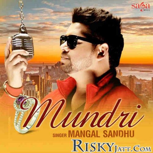 download Mundri Mangal Sandhu mp3 song ringtone, Mundri Mangal Sandhu full album download