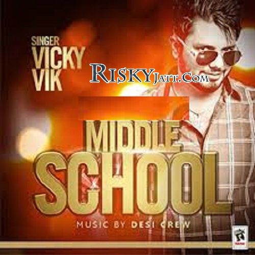 download Middle School Vicky Vik mp3 song ringtone, Middle School Vicky Vik full album download