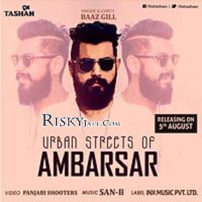 download Urban Streets On Ambarsar Baaz Gill mp3 song ringtone, Urban Streets On Ambarsar Baaz Gill full album download