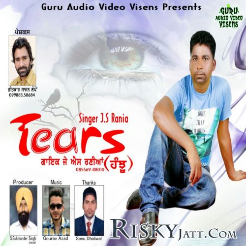 download Tears Ft Gourav Azad J S Rania mp3 song ringtone, Tears J S Rania full album download
