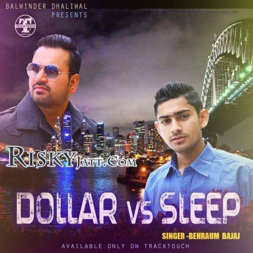 download Dollar Vs Sleep Behraum Bajaj mp3 song ringtone, Dollar Vs Sleep Behraum Bajaj full album download