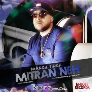 download Mitran Neh Mangil Singh mp3 song ringtone, Mitran Neh Mangil Singh full album download