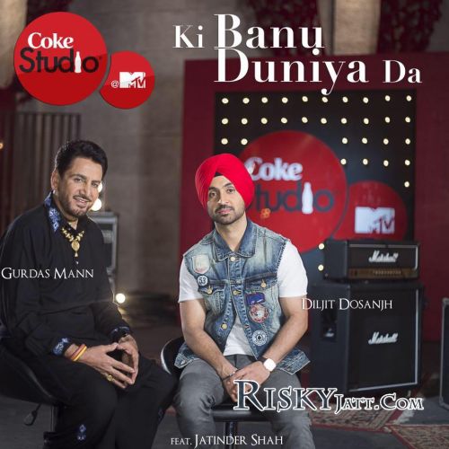 download Ki Banu Duniya Da Gurdas Maan, Diljit Dosanjh mp3 song ringtone, Ki Banu Duniya Da Gurdas Maan, Diljit Dosanjh full album download