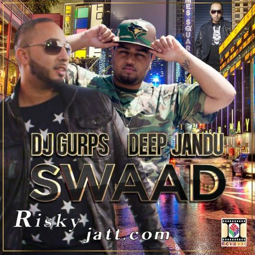 download Swaad Deep Jandu, Dj Gurps mp3 song ringtone, Swaad Deep Jandu, Dj Gurps full album download