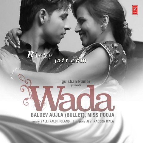 download Wada Miss Pooja, Baldev Aujla Bullet mp3 song ringtone, Wada Miss Pooja, Baldev Aujla Bullet full album download