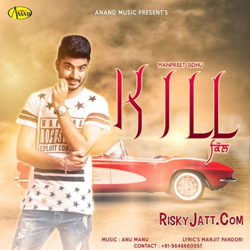 download Kill Manpreet Sidhu mp3 song ringtone, Kill Manpreet Sidhu full album download