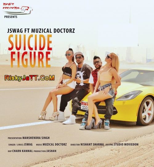 download Suicide Figure Jswag ,  Sukh E Muzical Doctorz mp3 song ringtone, Suicide Figure Jswag ,  Sukh E Muzical Doctorz full album download